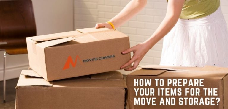 How To Prepare Your Items For The Move And Storage?