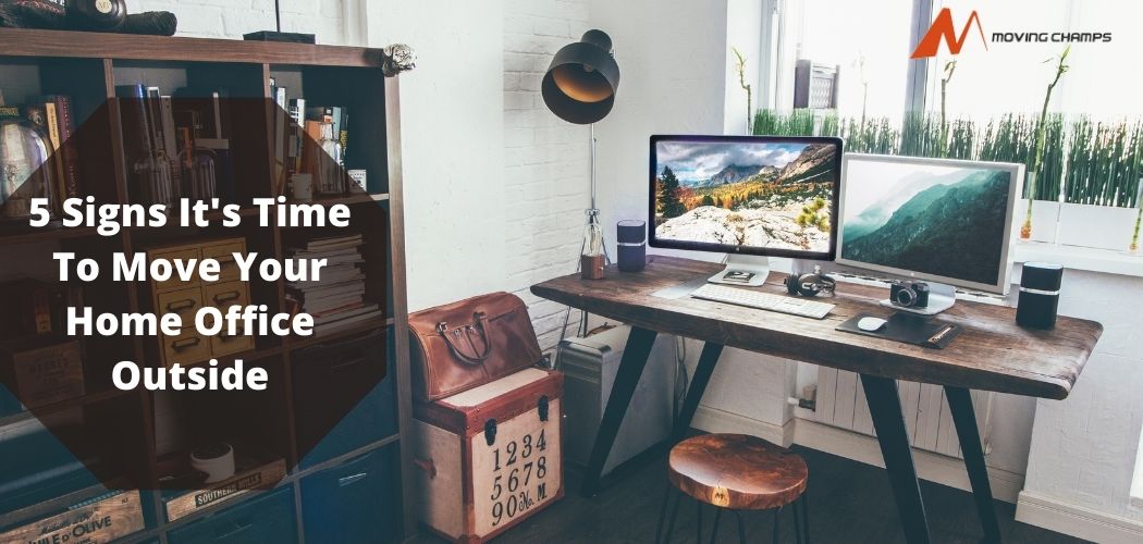 5 Signs It's Time To Move Your Home Office Outside