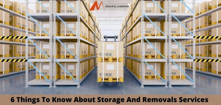 6 Things To Know About Storage And Removals Services