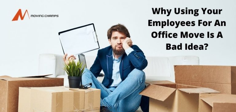 Why Using Your Employees For An Office Move Is A Bad Idea?