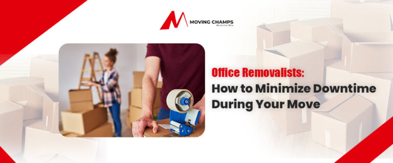 Office Removalists: How to Minimize Downtime During Your Move