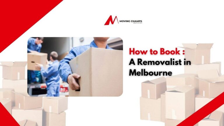 How to Book a Removalist in Melbourne