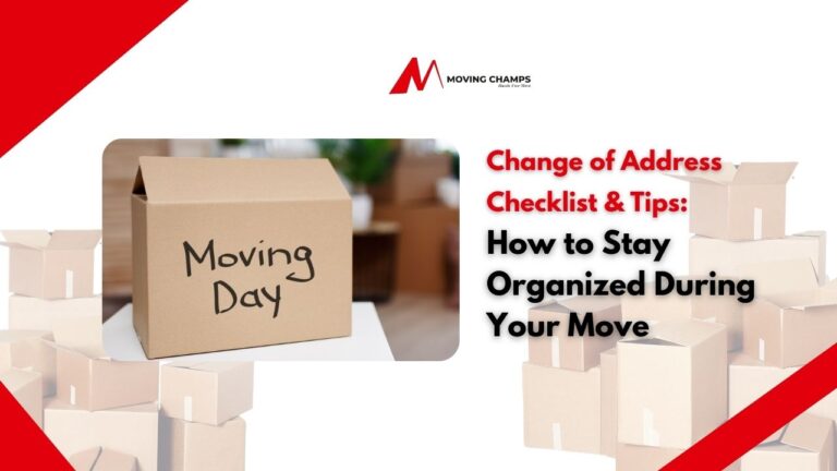 Change of Address Checklist & Tips: How to Stay Organized During Your Move