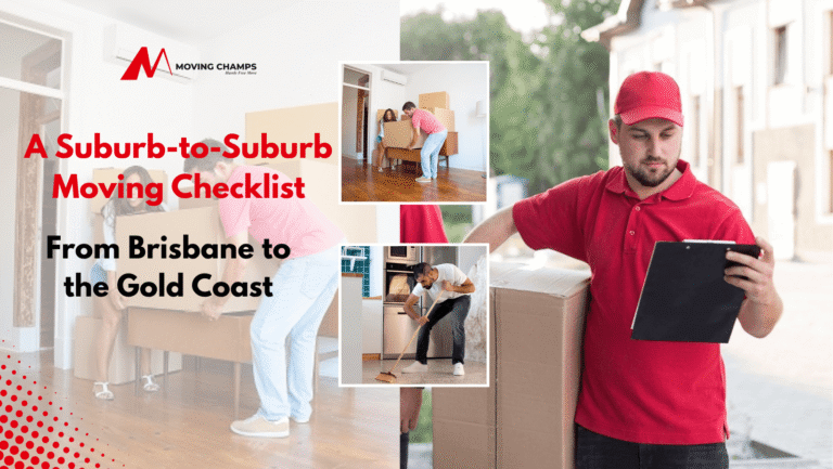 A Suburb-to-Suburb Moving Checklist: From Brisbane to the Gold Coast