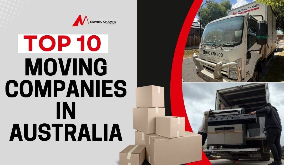 Top 10 Moving Companies in Australia