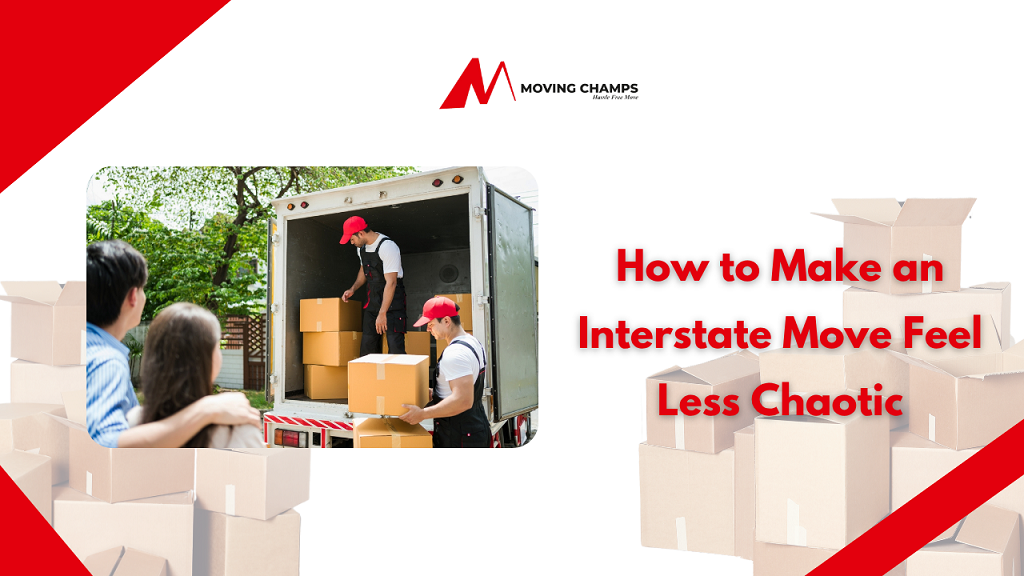 How to Make an Interstate Move Feel Less Chaotic