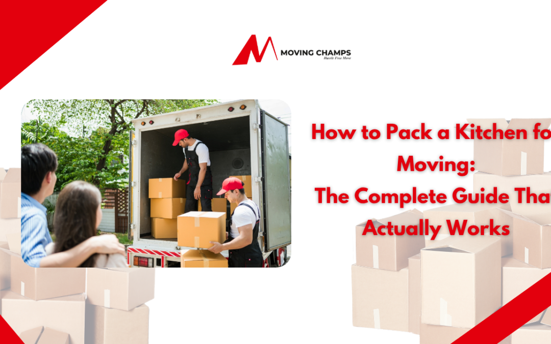 How to Pack a Kitchen for Moving: The Complete Guide That Actually Works